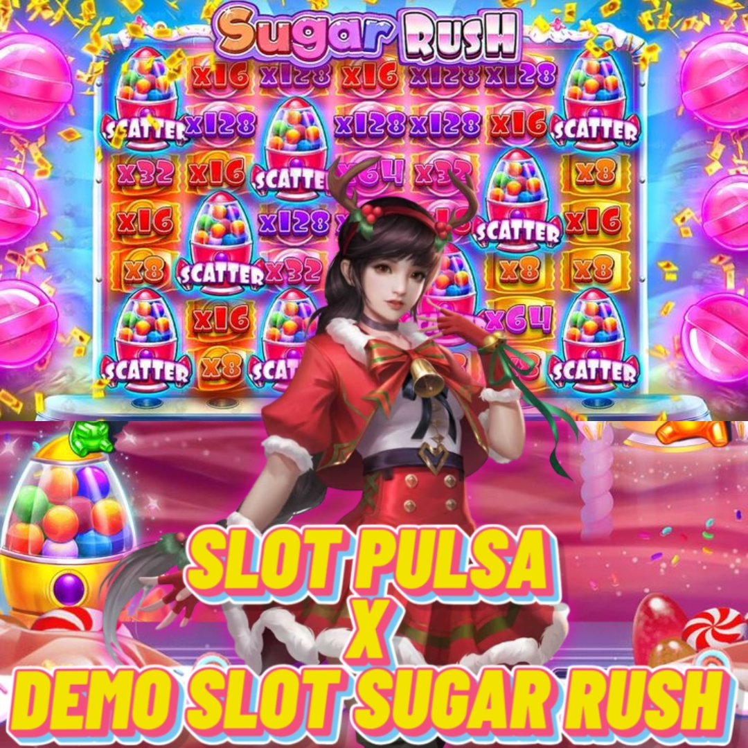 SLOT PULSA # Situs Demo Slot Sugar Rush Deposit Pulsa Semua Operator